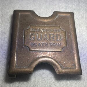 Vintage San Quentin Guard Death Row Belt Buckle